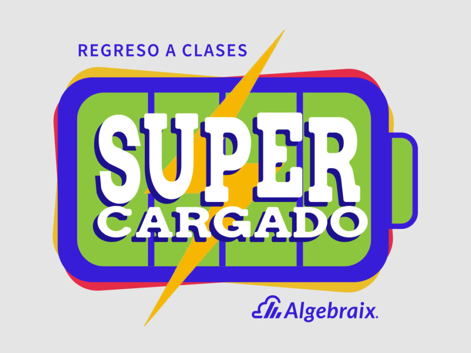 Regreso a clases super cargado Algebraix 2024